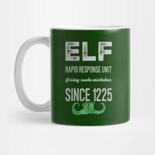 Elf rapid response unit fixing Santa mistakes since 1225 Mug